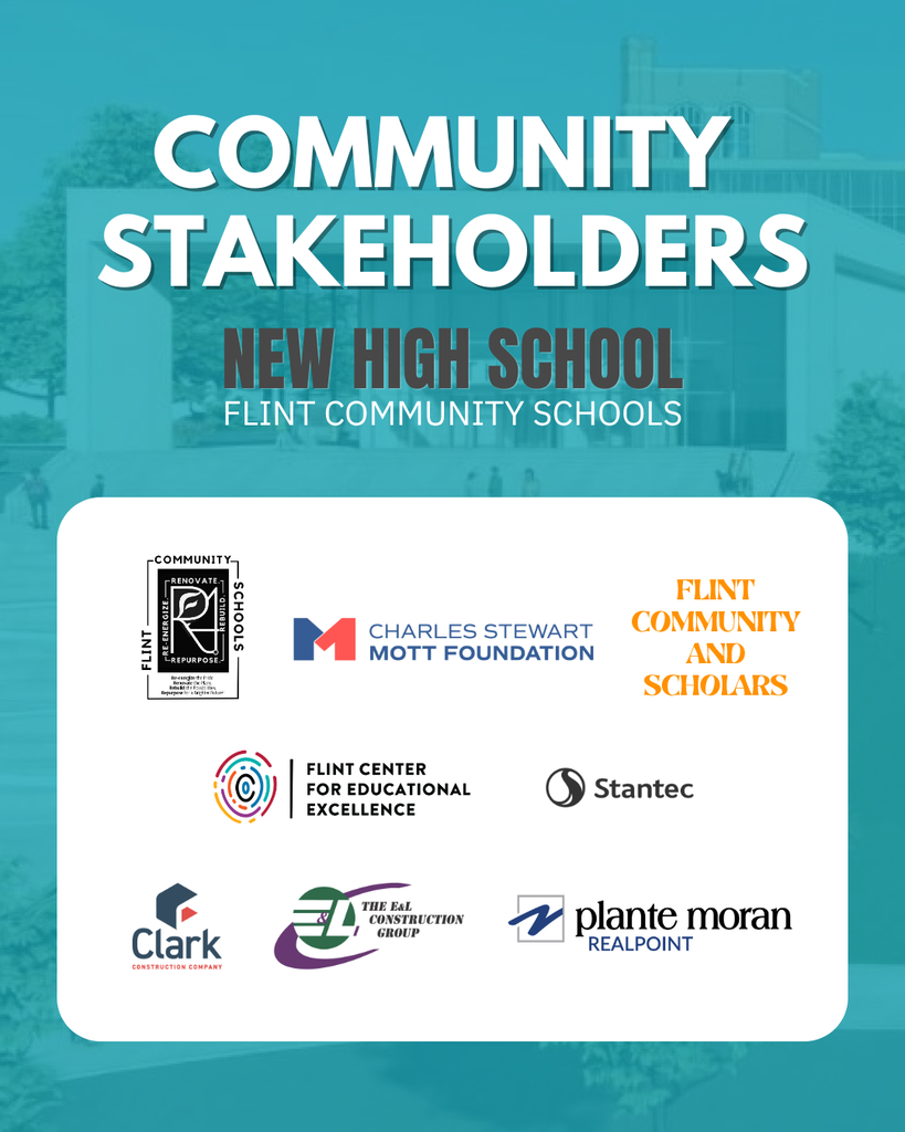 Community Stakeholders New High School Flint Community Schools