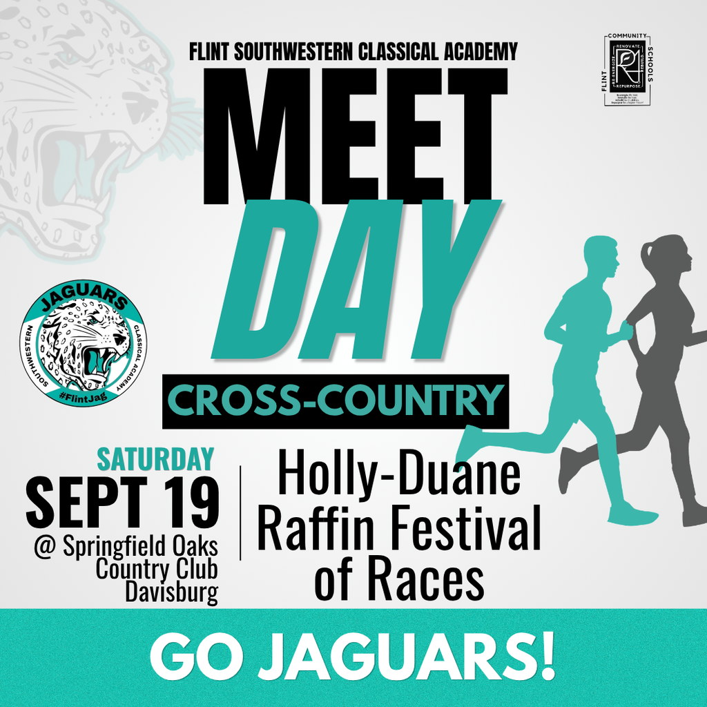 Flint Southwestern Classical Academy Meet Day Cross-Country Saturday Sept 19 @ Springfield Oaks Country Club Davisburg Holly-Duane Raffin Festival of Races Go Jaguars!