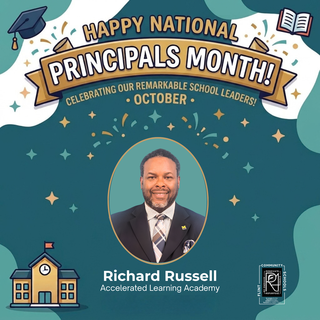 Happy National Principals Month Celebrating our remarkable school leaders! October Richard Russell Accelerated Learning Academy