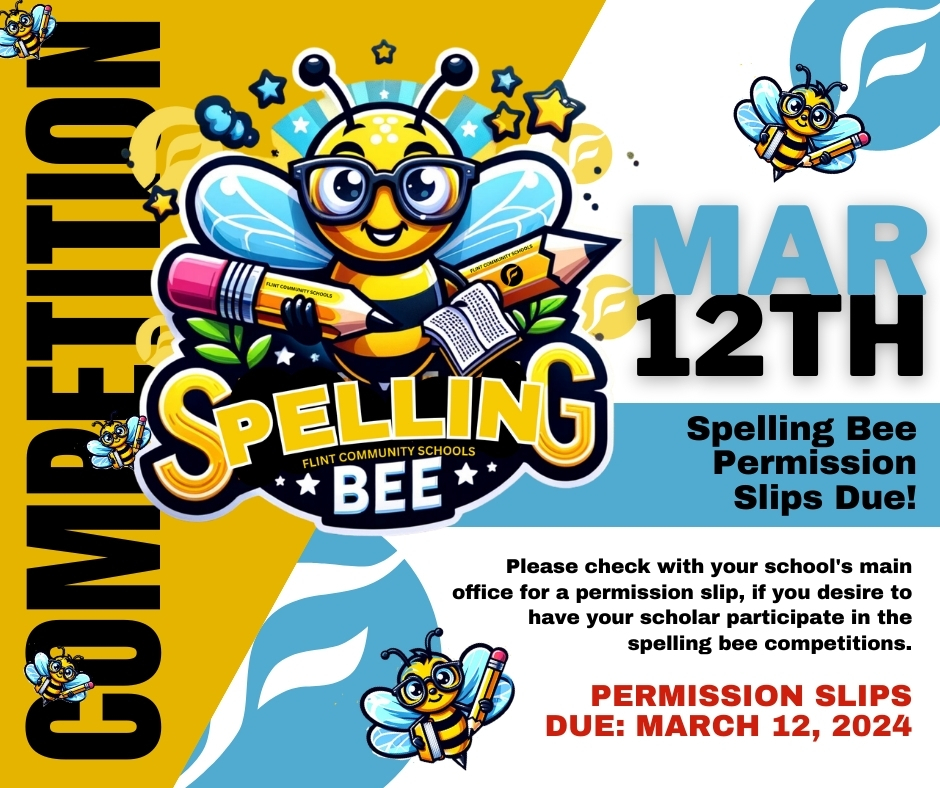 ššļø Flint Community Schools! š£ Permission slips for the Spelling Bee Competition are due by March 12 to secure your spot. Don't miss this chance to shine! šāØ #FCSSpellingBeeCompetition #FlintSchools