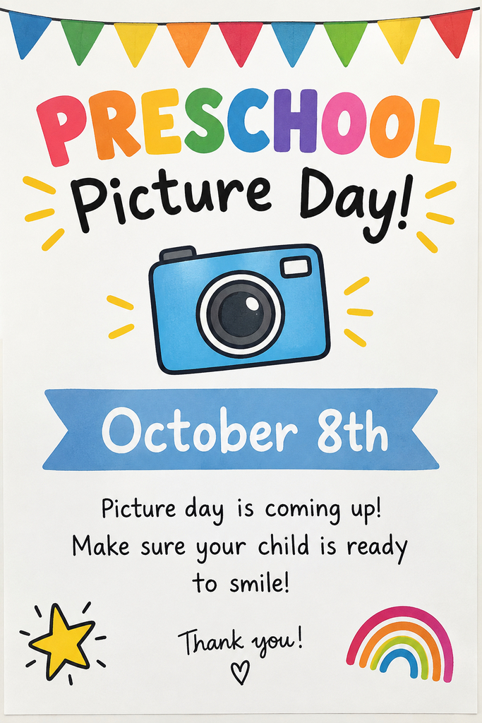preschool picture day is October 8 for all schools!
