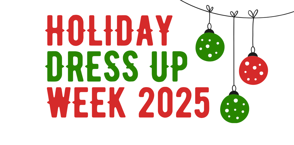 Holiday Dress Up Week 2025