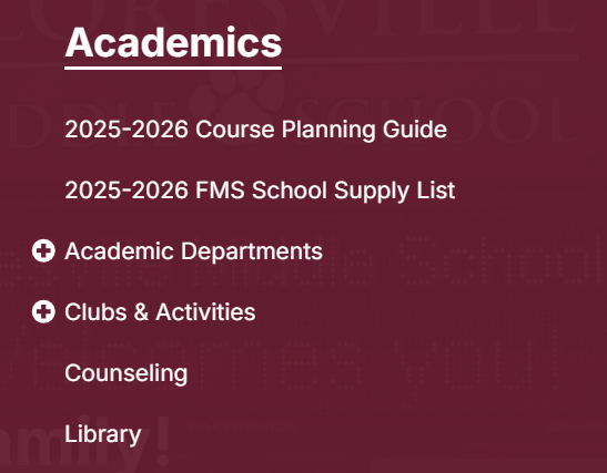 Click "Menu" on the top to access Academics, and click on "2025-2026 FMS School Supply List".