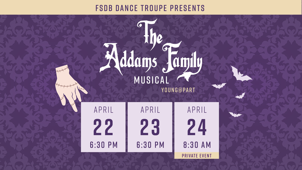 FSDB Dance Troupe presents The Addams Family Musical