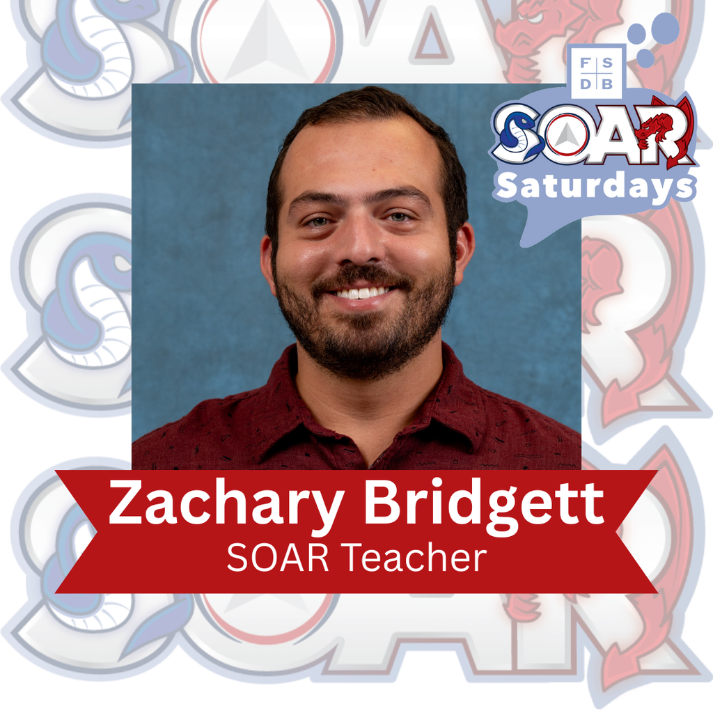Zachary is wearing a red collar shirt smiling for his photo with the SOAR logo in the background. Below the photo says "Zachary Bridgett, SOAR Teacher"