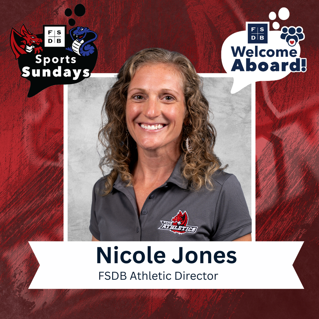 Nicole is wearing the FSDB Athletics collar shirt smiling for her photo with a silver backdrop and red dragon background. Below the photo says "Nicole Jones, FSDB Athletic Director"