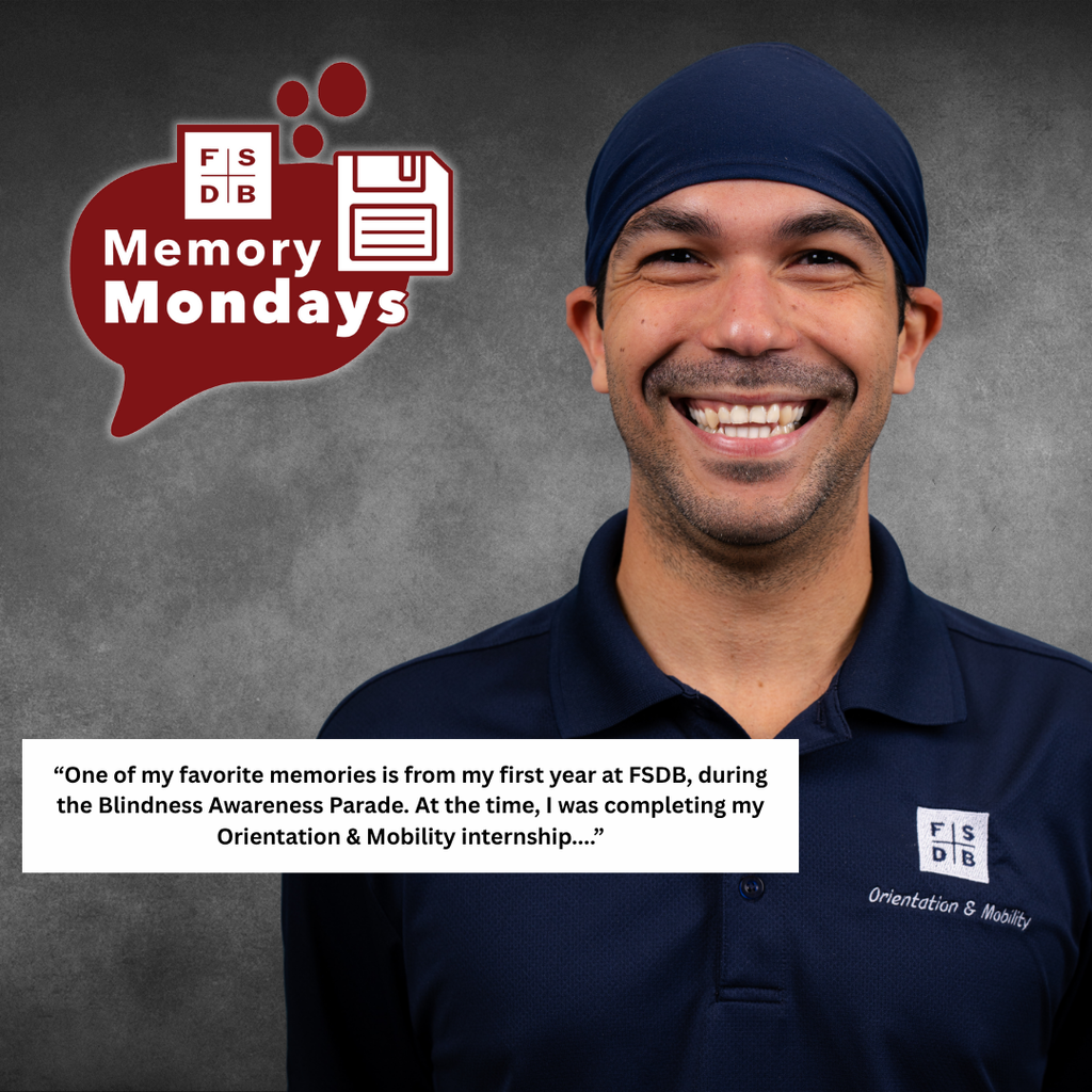 Marco is wearing a navy blue shirt with the FSDB logo and "Orientation & Mobility" on the right of his chest, smiles for a photo. On the left side of the photo is a white text box that says "One of my favorite memories is from my first year at FSDB, during the Blindness Awareness Parade. At the time, I was completing my Orientation & Mobility internship..."