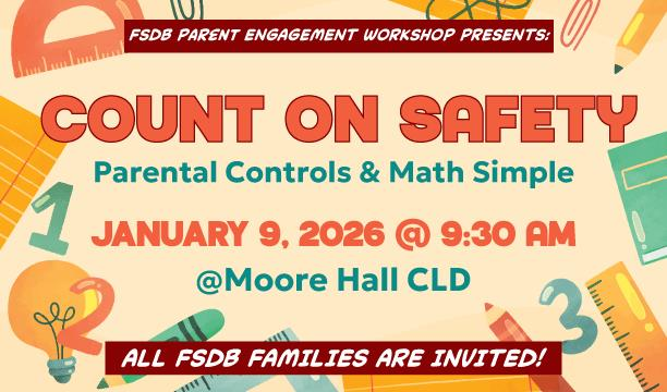 Graphic with school supplies clip art scattered all over with text that says "Count on Safety, Parental Controls & Math Simple, January 9, 2026 @ 9:30am at Moore Hall CLD