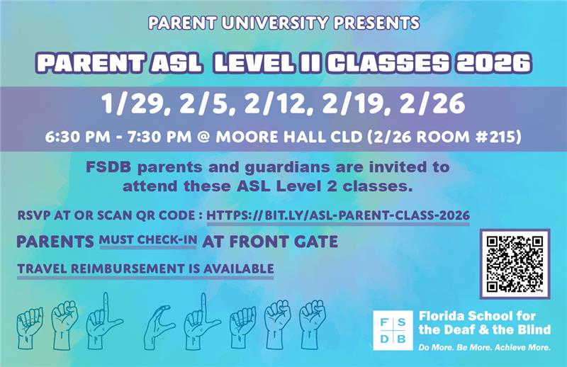 Light blue and purple tie dye graphic says "Parent ASL Level 2 Classes 2026", with the dates provided and location in Moore Hall CLD from 6:30 pm to 7:30 pm..