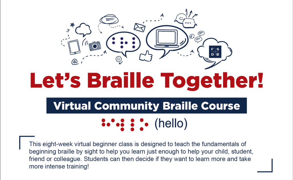 A white graphic with red and blue text that says "Let's Braille Together !, and Viirtual Community Braille Course" with a description of the class. 