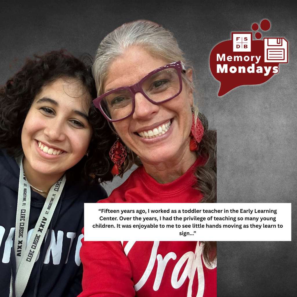 June Ann Lefors is taking a selfie with a former student, with a white text box on the bottom right says "Fifteen years ago, I worked as a toddler teacher in the Early Learning Center. Over the tears, I had the privilege of teaching so many young children. It was enjoyable to me to see little hands moving as they learn to sign..."