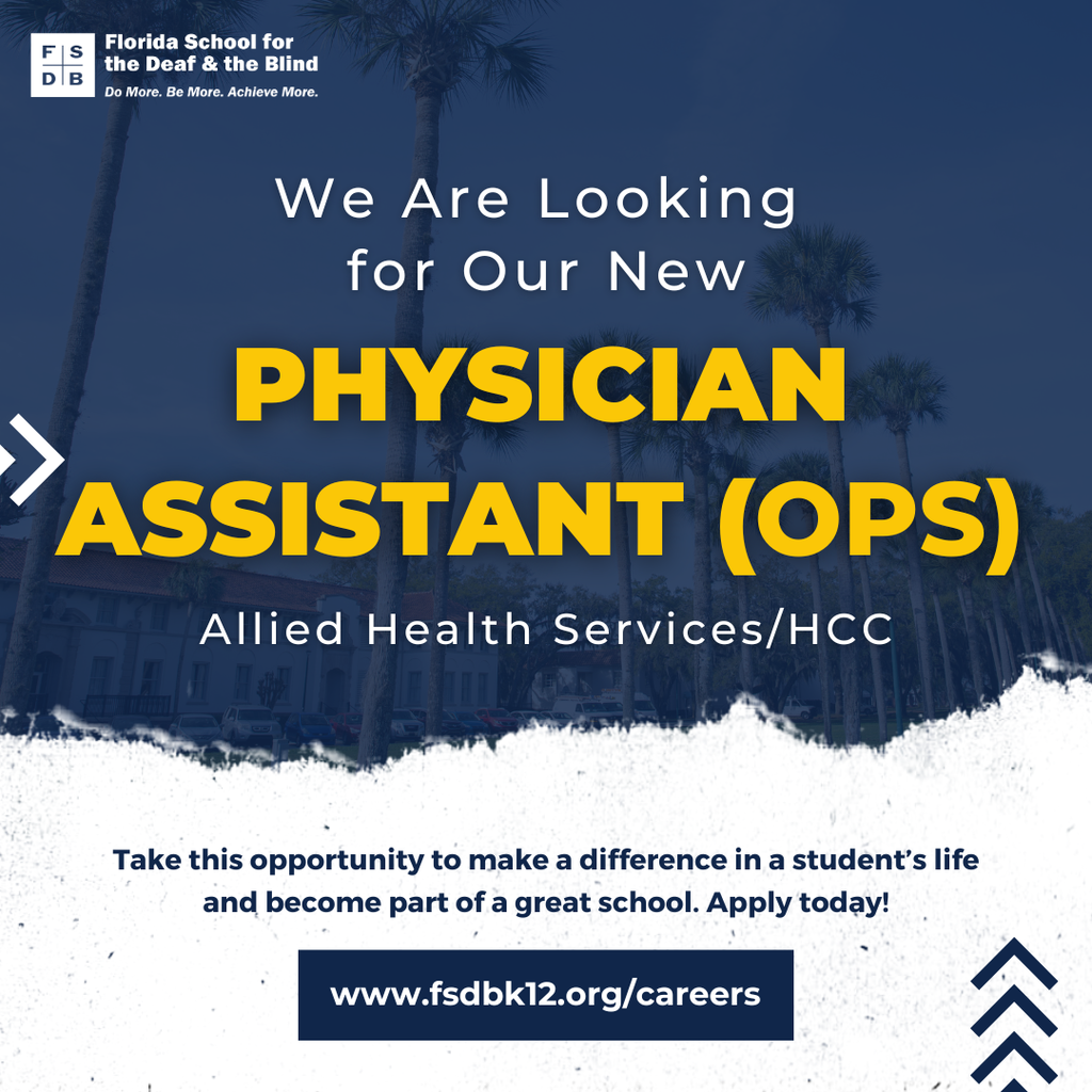 Blue graphic with FSDB photo in the background with text that says "We are looking for our new physician assistant under the Allied Health Service department.