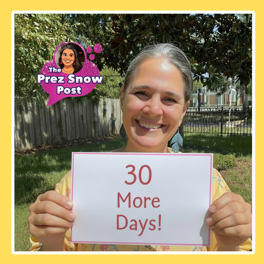 President Snow holds a sign that reads "30 More Days!" while standing outdoors under a tree as the countdown to the start of the 2026–2027 school year continues.