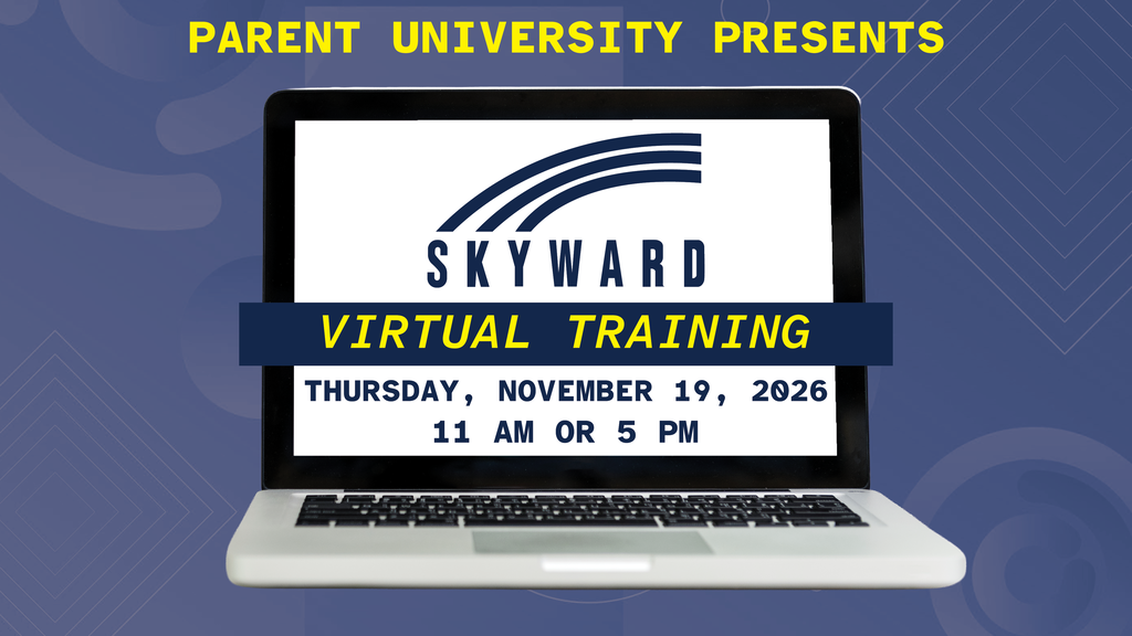 Blue graphic with a laptop in the center with text inside that says "Skyward, Virtual Training, Thursday, November 19, 2026 at 11 am or 5 pm"