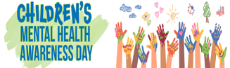 Children's Mental Health Awareness Day graphic with multiple painted hands reaching up.