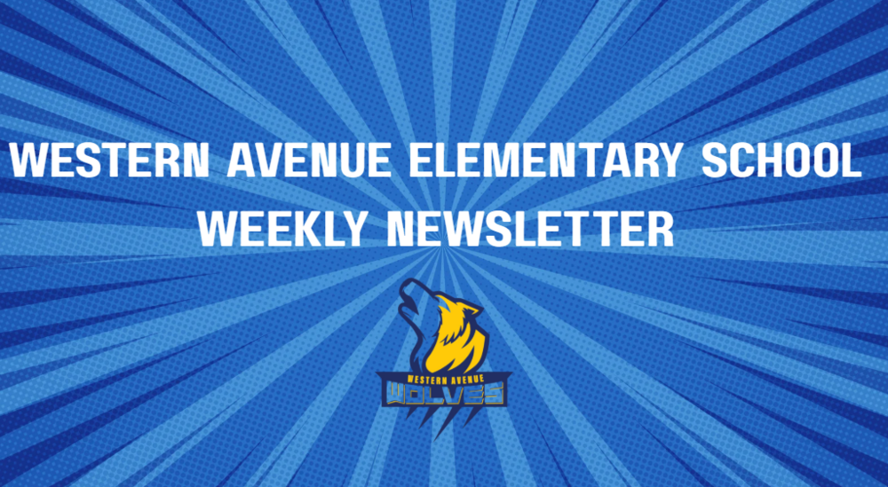 Western Avenue Weekly Newsletter 