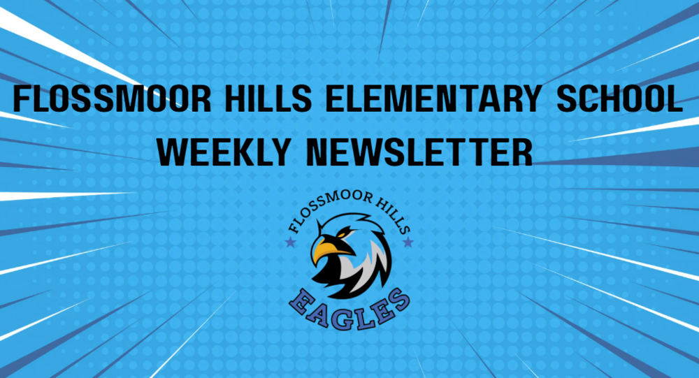 Flossmoor Hills Weekly Newsletter