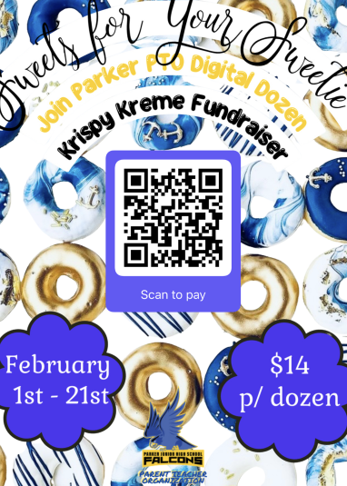 Sweets for Your Sweetie PJH PTO fundraiser February 1st-21st. 14.00$ per dozen.