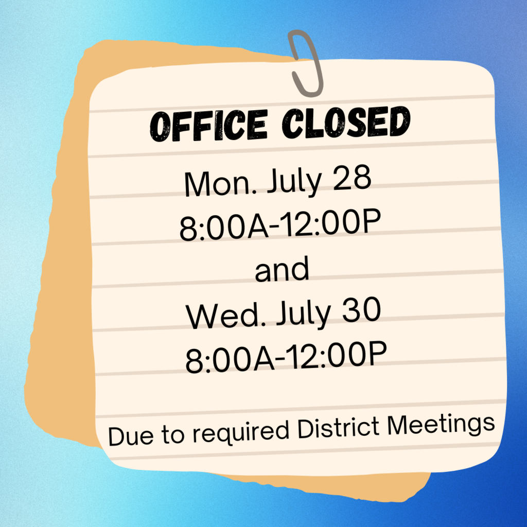 The Office will be closed Monday and Wednesday for Important meetings.