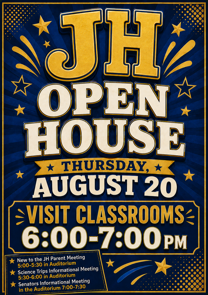 JH Open House Aug 20 5-7pm visit classrooms from 6-7