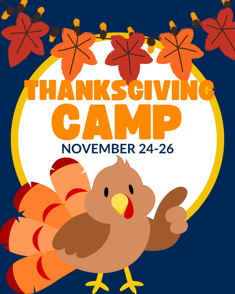 Thanksgiving Camp - Nov. 24-26