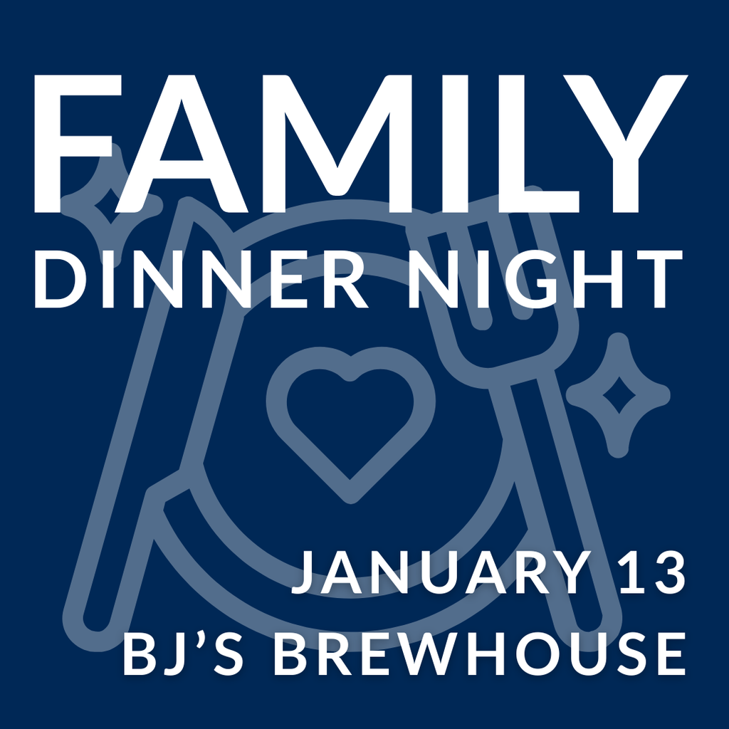 January Family Dinner Night