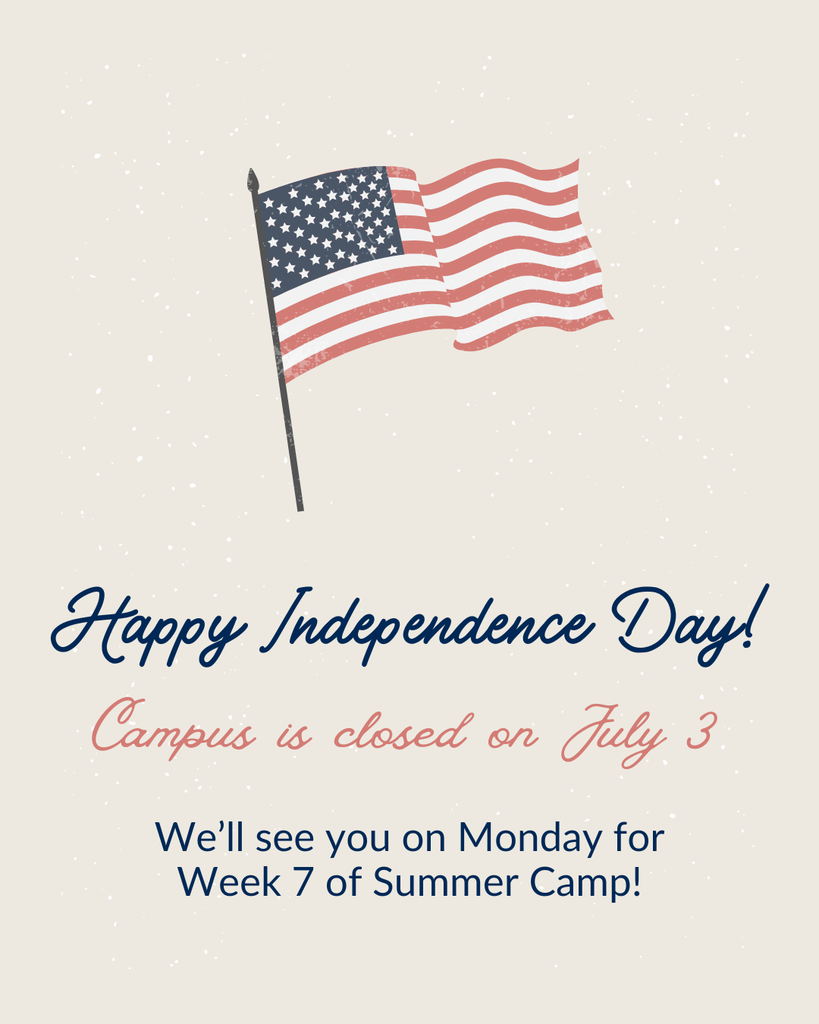 Happy Independence Day - Campus is closed on July 3