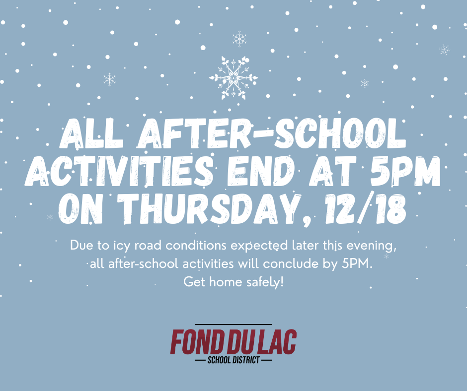 All after-school activities end by 5pm on Thursday, 12/18