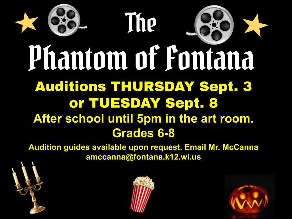 The Phantom of Fontana Film Club Poster Auditions Thursday September 3rd or Tuesday September 8th