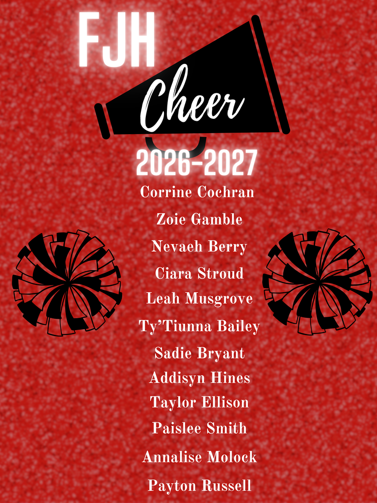 Congratulations to your 2026-2027 FJH Cheerleaders!!
