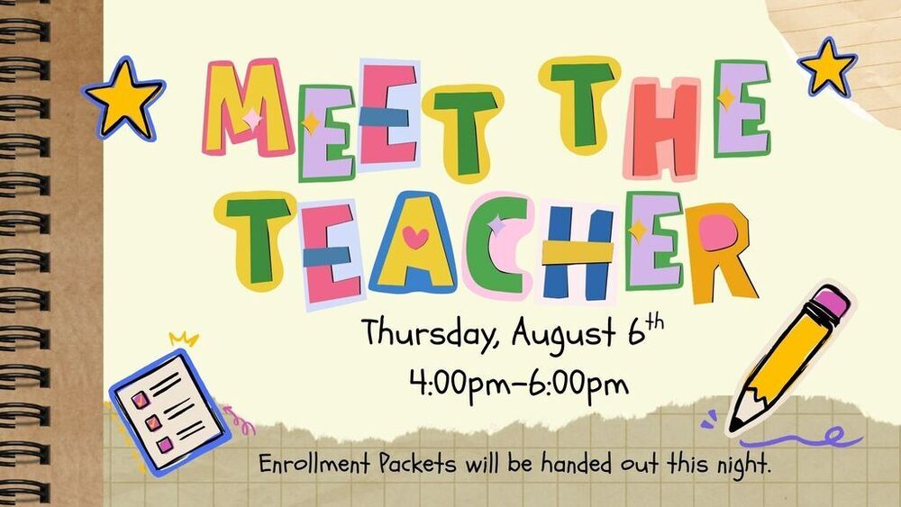 Meet the Teacher- Thursday, August 6th!