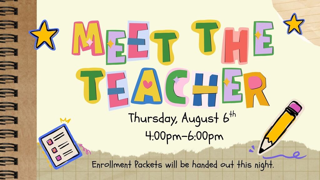Meet the Teacher- Thursday, August 6th!