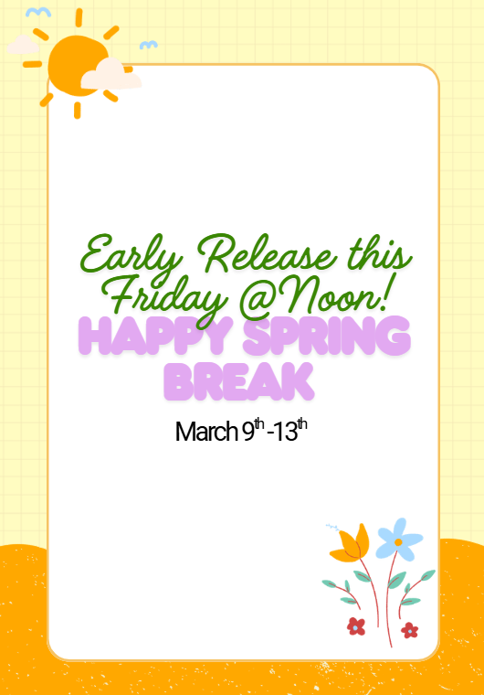 Early release this Friday @ noon for Dirks Anderson & JH/HS 