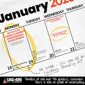 No school on Monday, January 19 for all students, no school Wednesday, January 21 for 6th and 7th graders.