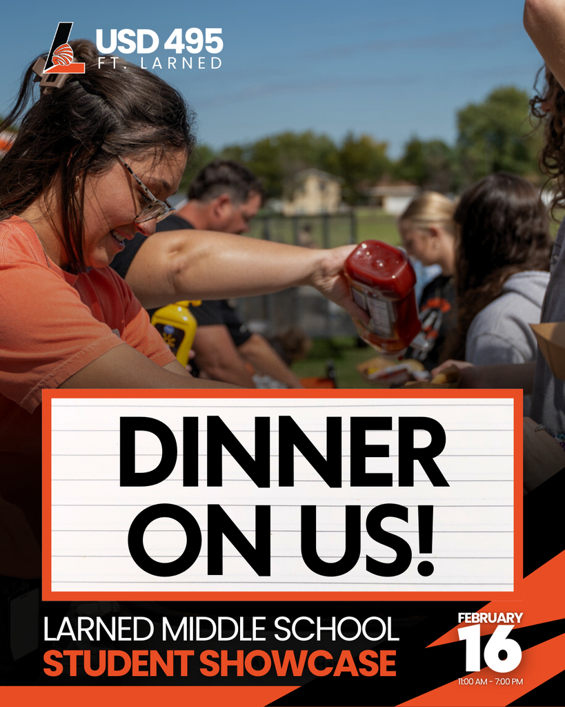 larned middle school student showcase, monday, february 16 from 11 AM to 7 PM.