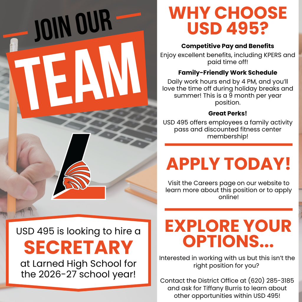 USD 495 is hiring for a Larned High School Secretary for the 26-27 school year.