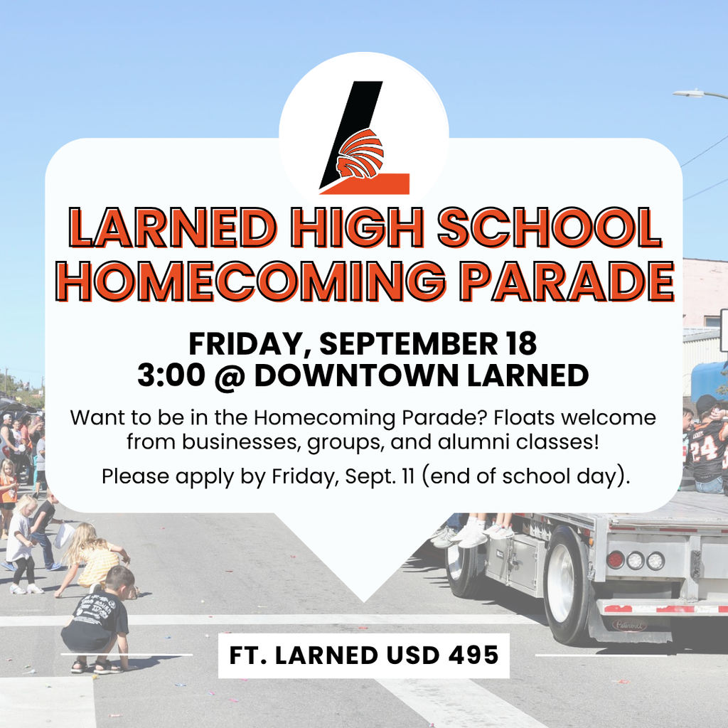 Event flyer for Larned High School Homecoming Parade on Sept. 18 at 3:00 in Downtown Larned.