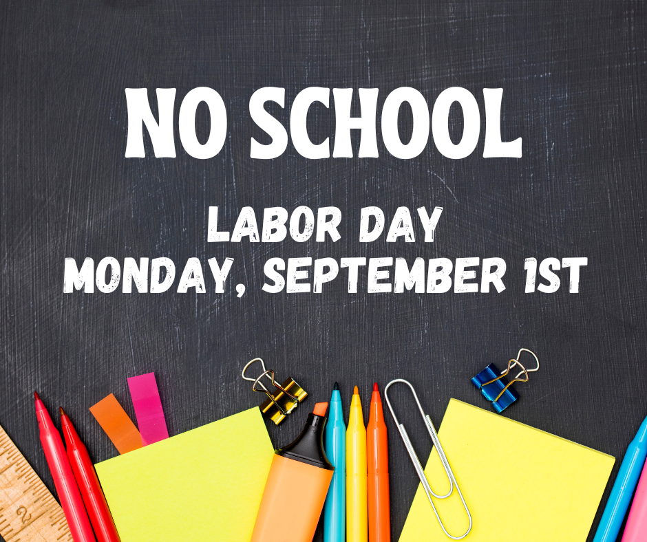 No School - Labor Day