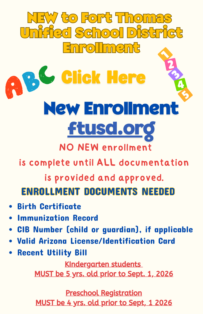 Kindergarten Round-Up is TOMORROW and Thursday. PLEASE Complete the NEW Enrollment form at ftusd.org under Parent Information New students before you attend the Kindergarten Round-Up. You also can fill it up for any preschool student or if you student has NEVER attended any of our 4 campuses.