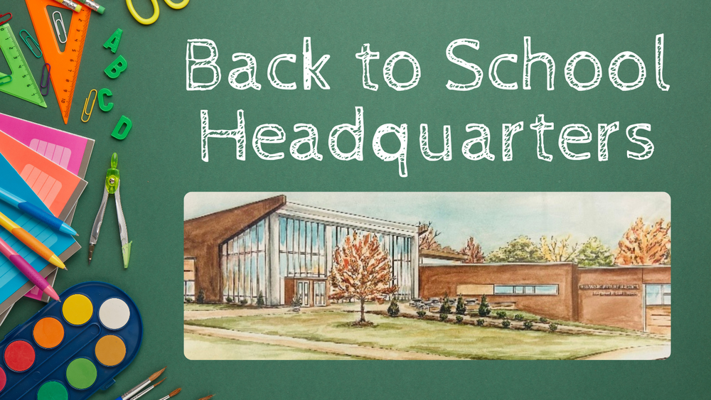 back to school headquarters