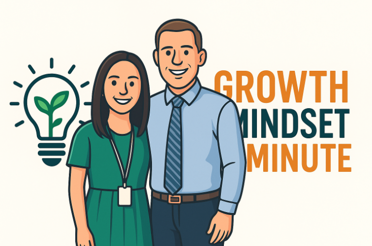 A cartoon version of Dr. romanchuk and Mr. Musgrove posing in front of a sign that says Growth Mindset Minute