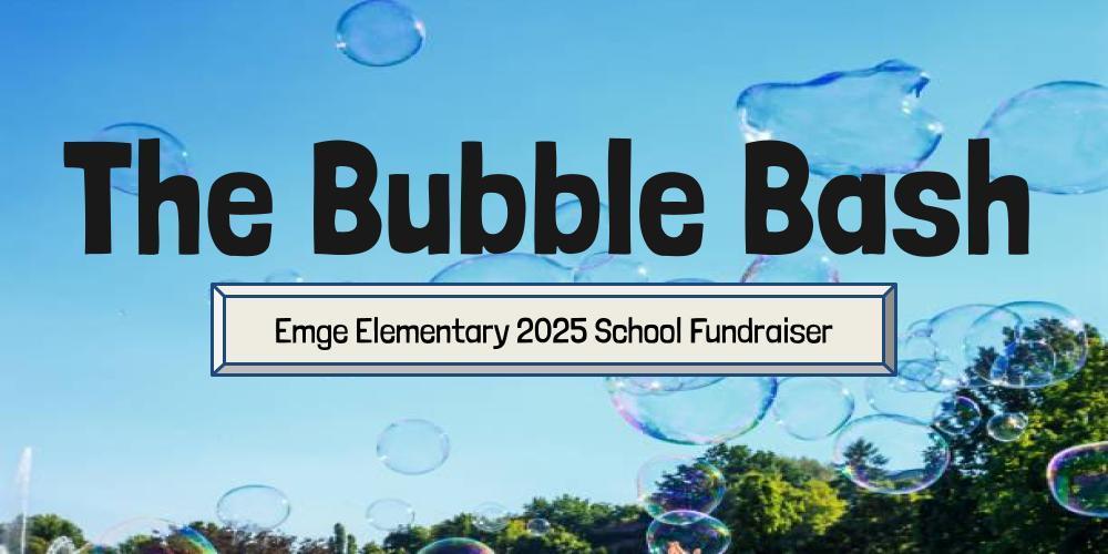 Bubble Bash Emge Fundraiser