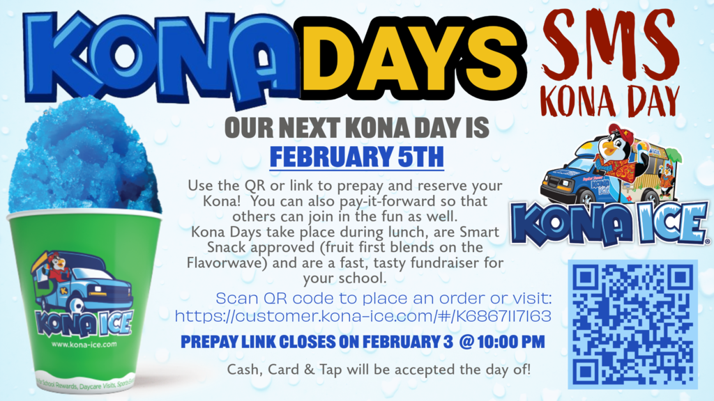 Kona Days is fast approaching!! Last day to pre-pay is Monday, February 3rd. Pre-pay window closes at 10pm. You can visit: https://customer.kona-ice.com/#/K6867117163 to make your purchase or pay it forward.