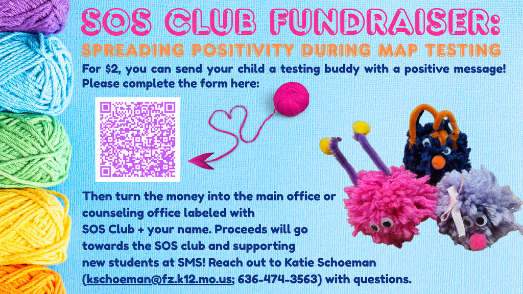 SOS Club Fundraiser: spreading positivity during MAP testing.
