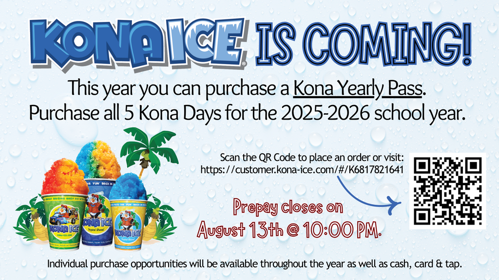Kona day are back. This year you can purchase a kona yearly pass. purchase all 5 kona days for the 2025-2026 school year. Scan the QR code. Prepay closes on 8/13 at 10pm.  Individual purchase opportunities will be available throughout the year as well as cash, card & tap. 