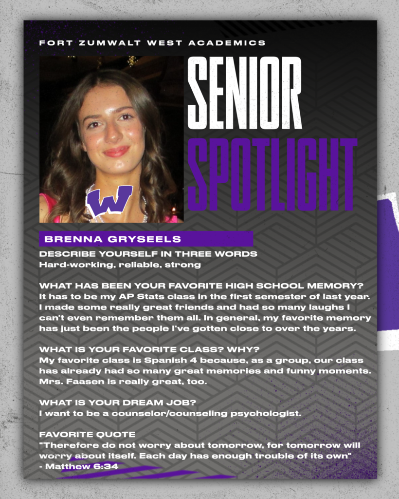 As the 2025-26 school year gets underway, the Fort Zumwalt West school community will recognize the accomplishments and wisdom of our seniors each Friday of a full week for the remainder of the school year. In May, as graduation approaches, there will be a Senior Spotlight each school day.