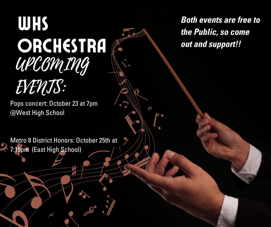 WHS Orchestra playing on October 23rd and October 25th