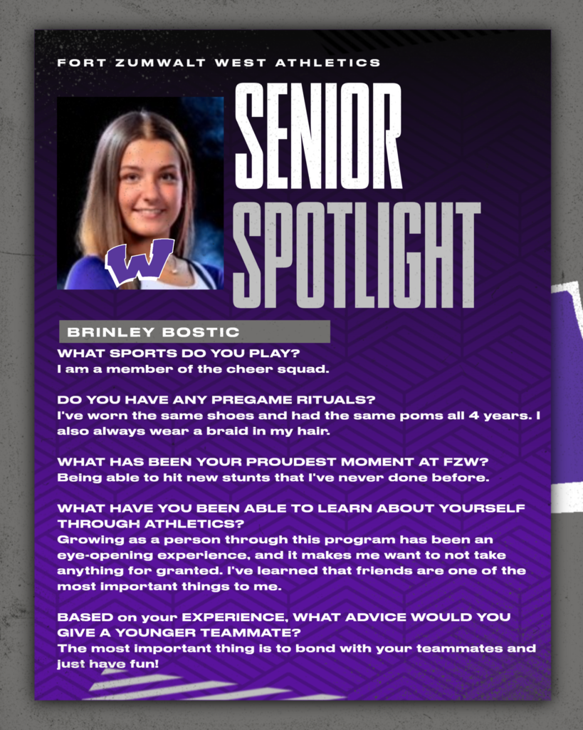 The Zumwalt West school community will recognize the accomplishments and wisdom of our seniors each Friday of a full week for the remainder of the school year. In May, as graduation approaches, there will be a Senior Spotlight each school day.