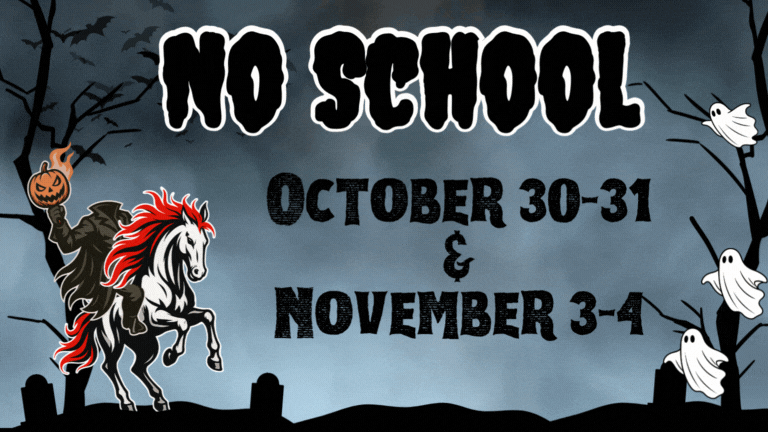 No School October 30-31 & November 3-4