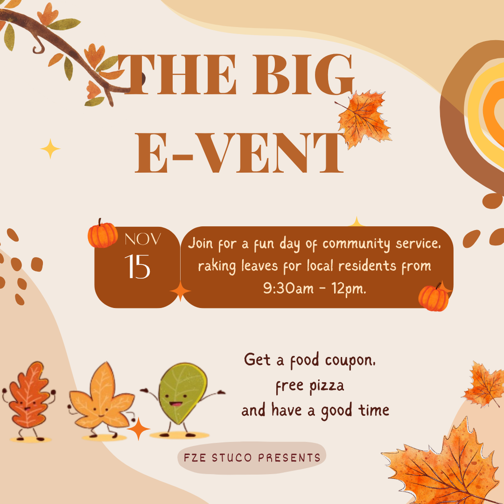 A fall themed flyer promoting The Big E-vent on November 15th from 9:30 am - 12 pm. Join for a fun day of community service, raking leaves for local residents. Get a food coupon, free pizza and have a good time.
